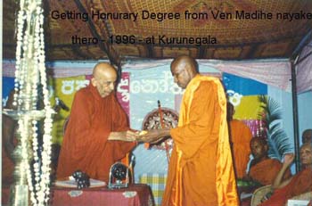 1996 August Getting the honurary Degree  from the Most ven Madihe Pannaseeha maha nayaka thero at