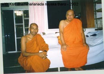 2002 - December with  Ven K Sri Dhammananda nayaka thero in his temple at kwalalampur in Malaysia